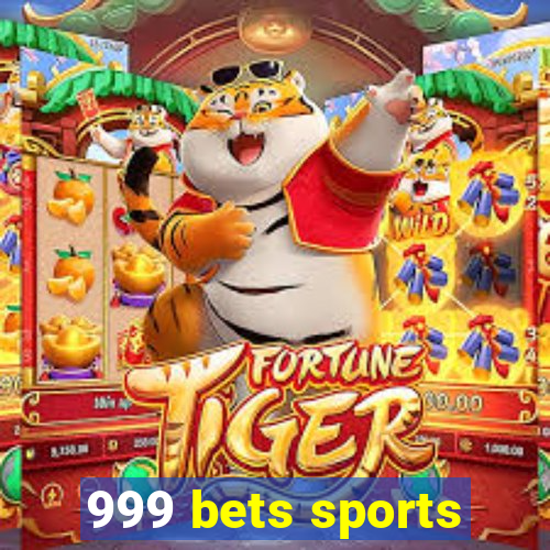 999 bets sports